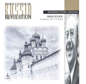 Gennadi Rozhdestvensky, State Symphony Orchestra Of The Ministry Of Culture, Bruckner ‎– Symphony No. 5 In B Flat