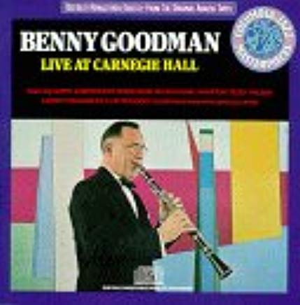 Benny Goodman – Live At Carnegie Hall (CD)
