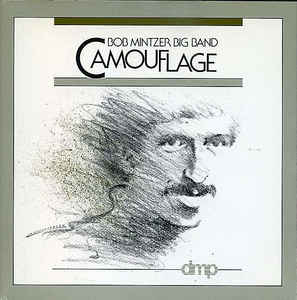Bob Mintzer Big Band ‎– Camouflage