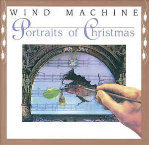 Wind Machine ‎– Portraits Of Christmas