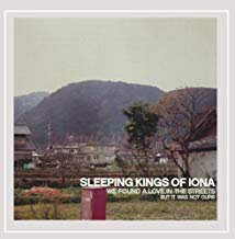 SLEEPING KINGS OF IONA - WE FOUND A LOVE IN THE STREETS BUT IT WAS NOT OURS (CD)
