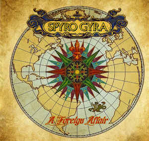 Spyro Gyra ‎– A Foreign Affair (CD)