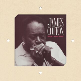 Cotton, James - Mighty Long Time (Vinyl)