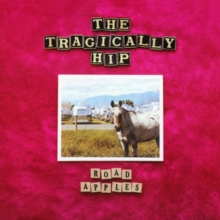 Tragically Hip, The - Road Apples [Import] (180 Gram Vinyl)