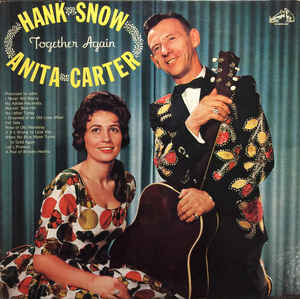 Hank Snow & Anita Carter – Together Again