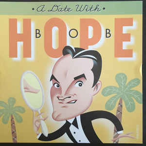 Bob Hope ‎– A Date With Bob Hope (CD)