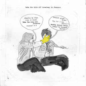 Foxygen – Take The Kids Off Broadway (Vinyl)