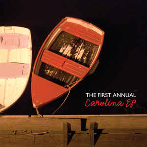The First Annual ‎– Carolina EP
