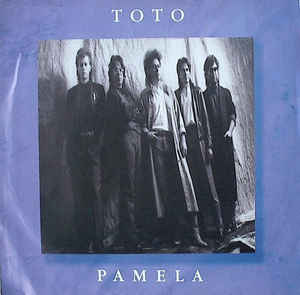 Toto ‎– Pamela (7")
