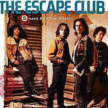 The Escape Club ‎– Shake For The Sheik