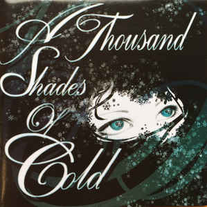 A Thousand Shades Of Cold ‎– A Thousand Shades Of Cold
