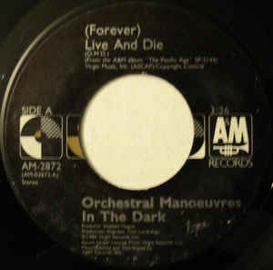 Orchestral Manoeuvres In The Dark ‎– (Forever) Live And Die