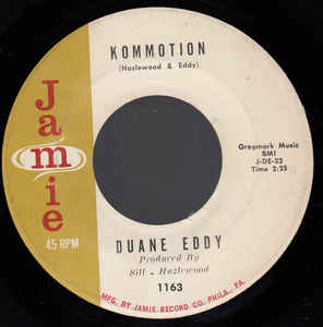 Duane Eddy ‎– Kommotion / Theme For Moon Children