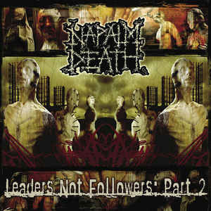 Napalm Death - Leaders Not Followers Pt 2 (140gm Transparent Yellow Vinyl) [Import] (140 Gram Vinyl, Yellow, United Kingdom - Import)