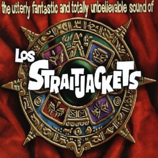 Los Straitjackets - The Utterly Fantastic and Totally Unbelievable Sounds of Los (Vinyl)