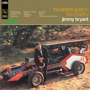 Jimmy Bryant - The Fastest Guitar In The Country (Vinyl)