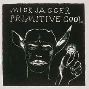 Mick Jagger ‎– Primitive Cool (Vinyl)