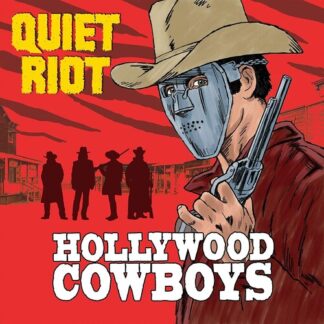 Quiet Riot - Hollywood Cowboys (Vinyl)