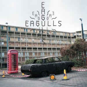 Eagulls ‎– Eagulls