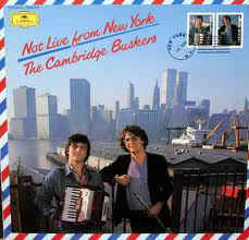 Cambridge Buskers, The – Not Live From New York (Vinyl)