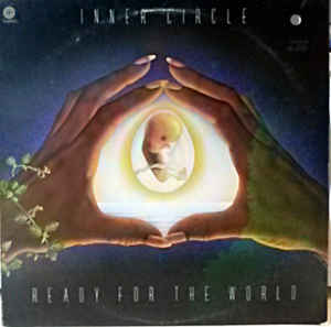 Inner Circle ‎– Ready For The World