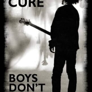 Cure / Boy's Don't Cry (Poster)