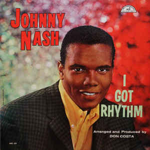 Johnny Nash ‎– I Got Rhythm