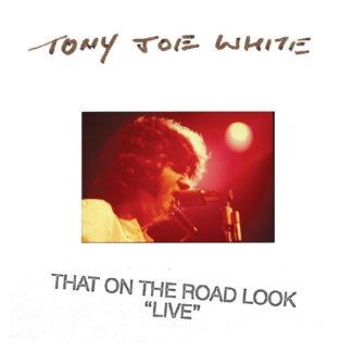 Tony Joe White - That On The Road Look (Vinyl)