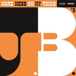 JB's, The - More Mess On My Thing (Vinyl)