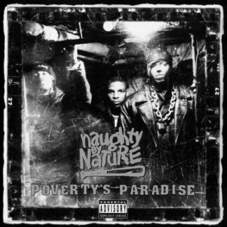 NAUGHTY BY NATURE - Poverty's Paradise (25th Anniversary Edition) (Vinyl)