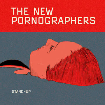 NEW PORNOGRAPHERS, THE - Fade Baby Fade (7" Vinyl)