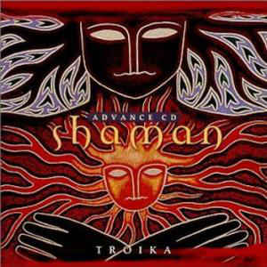 Troika ‎– Shaman
