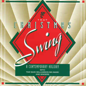 Dave Williamson Big Band, The And Singers ‎– That Christmas Swing