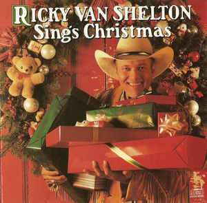 Ricky Van Shelton ‎– Sings Christmas