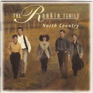 Rankin Family, The ‎– North Country (CD)