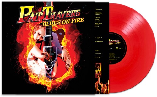 Pat Travers - Blues On Fire (Colored Vinyl, Red)
