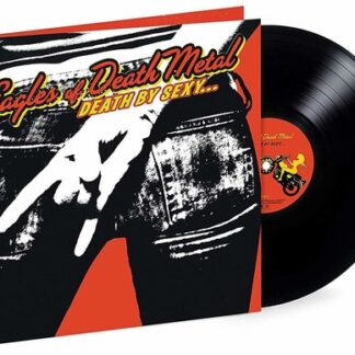 Eagles of Death Metal - Death By Sexy (180 Gram Vinyl)