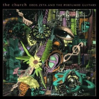 Church, The - Eros Zeta & The Perfumed Guitars (Colored Vinyl, Orange, Black, Splatter)