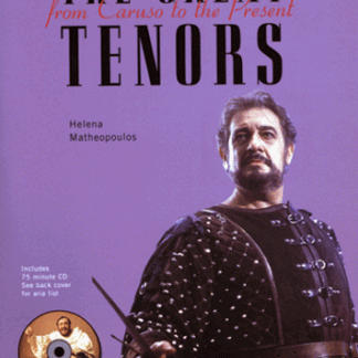 Helena Matheopoulos (Author) - The Great Tenors (Includes 75 Minute CD) (Book - Hardcover)