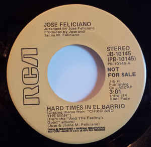 Jose Feliciano ‎– Hard Times In El Barrio (Closing Theme From "Chico And The Man") (Vinyl)