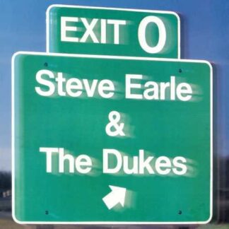 Steve Earle & The Dukes ‎– Exit 0 (Vinyl)