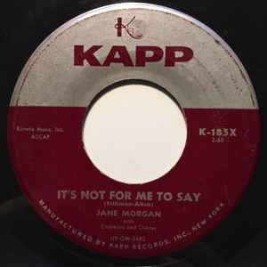 Jane Morgan ‎– It's Not For Me To Say / Around The World (7")