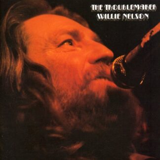 Willie Nelson - The Troublemaker (Bonus Track, Reissue) (CD)