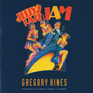 Jelly Roll Morton, Gregory Hines, "Jelly's Last Jam" Original Broadway Cast – Jelly's Last Jam (CD)