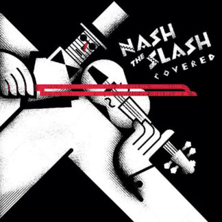 Nash the Slash - Covered (Vinyl)