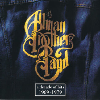 Allman Brothers Band, The – A Decade Of Hits 1969 - 1979 (CD)