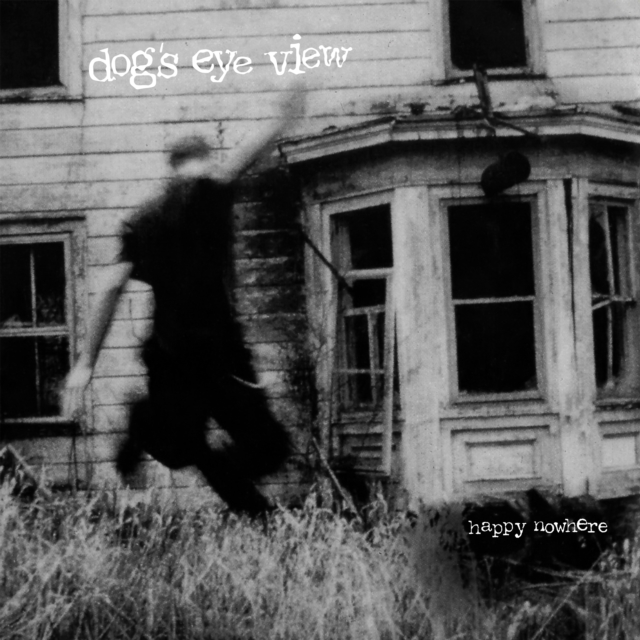 Dog's Eye View - Happy Nowhere (Vinyl, RSD Exclusive)