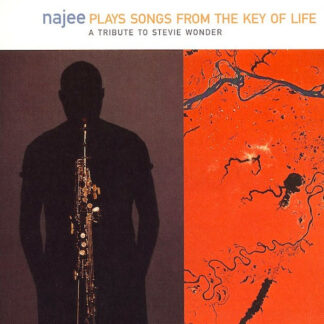 Najee – Plays The Songs From The Key Of Life (A Tribute To Stevie Wonder) (CD)
