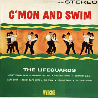 Lifeguards, The – C'mon And Swim (Vinyl)