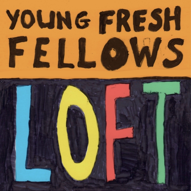 Young Fresh Fellows - Loft (Vinyl)